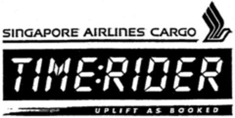 SINGAPORE AIRLINES CARGO TIME:RIDER UPLIFT AS BOOKED Logo (IGE, 09.12.1997)