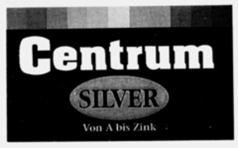 Centrum SILVER Von A bis Zink Logo (IGE, 07/07/1995)