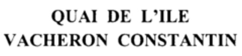 QUAI DE L'ILE VACHERON CONSTANTIN Logo (IGE, 09/09/2008)