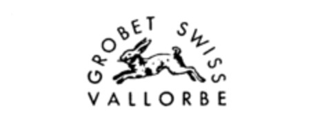 GROBET SWISS VALLORBE Logo (IGE, 22.01.1982)