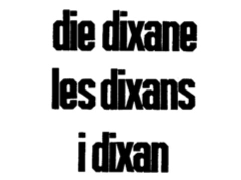 die dixane les dixans i dixan Logo (IGE, 24.03.1992)