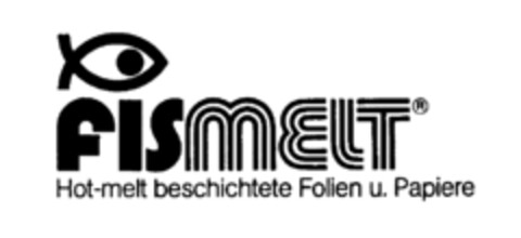 FISMELT Hot-melt beschichtete Folien u. Papiere Logo (IGE, 07/09/1984)