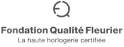 Fondation Qualité Fleurier La haute horlogerie certifiée Logo (IGE, 28.05.2009)