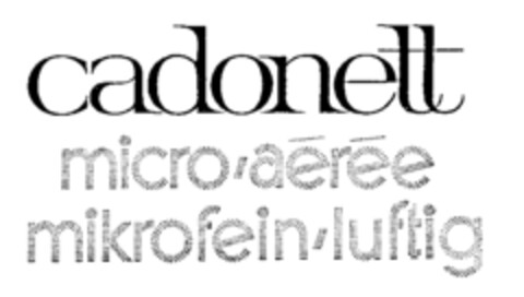 cadonett micro aérée mikrofein luftig Logo (IGE, 18.02.1991)