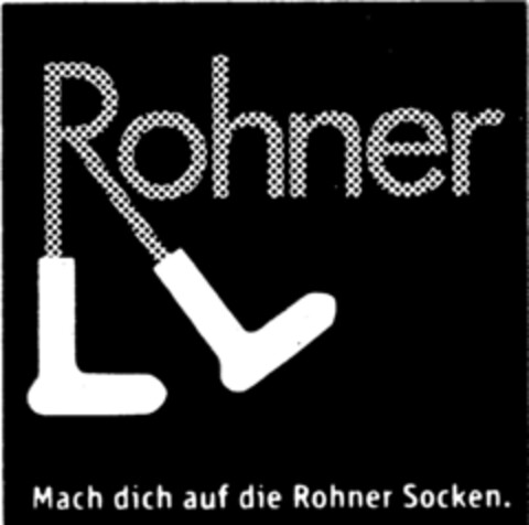 Rohner Mach dich auf die Rohner Socken Logo (IGE, 22.04.1999)