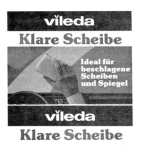 vileda Klare Scheibe Ideal für beschlagene Scheiben und Spiegel Logo (IGE, 01.03.1989)