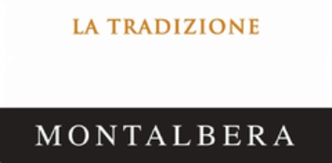 LA TRADIZIONE MONTALBERA Logo (IGE, 07/18/2018)