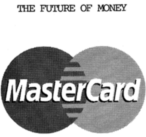 THE FUTURE OF MONEY MasterCard Logo (IGE, 29.06.1998)