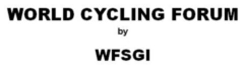 WORLD CYCLING FORUM by WFSGI Logo (IGE, 14.12.2015)