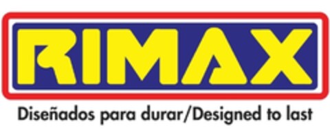 RIMAX Diseñados para durar/Designed to last Logo (IGE, 23.11.2004)