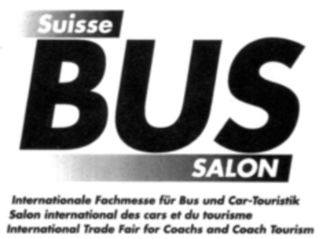 Suisse BUS SALON Internationale Fachmesse für Bus und Car-Touristik Salon international des cars et du tourisme International Trade Fair for Coachs and Coach Tourism Logo (IGE, 28.08.2001)