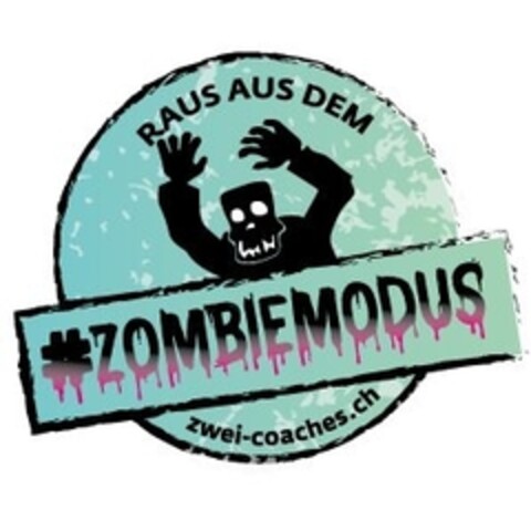 RAUS AUS DEM #ZOMBIEMODUS zwei-coaches.ch Logo (IGE, 19.08.2019)