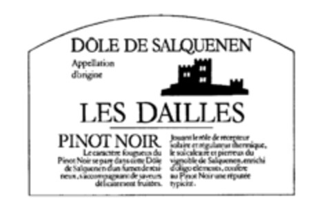 DôLE DE SALQUENEN LES DAILLES PINOT NOIR Logo (IGE, 20.01.1986)