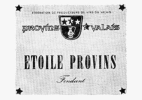 PROViNS VALAiS ETOILE PROVINS Fendant Logo (IGE, 09/18/1986)