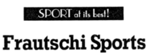 Frautschi Sports SPORT at its best! Logo (IGE, 01/18/2006)