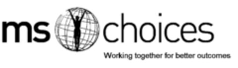 ms choices Working together for better outcomes Logo (IGE, 08/07/2009)