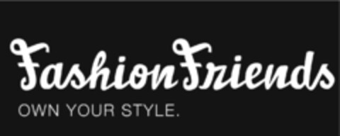 FashionFriends OWN YOUR STYLE. Logo (IGE, 01/19/2009)