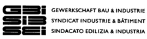 GBi GEWERKSCHAFT BAU & INDUSTRIE SiB SYNDICAT INDUSTRIE & BÂTIMENT SEi SINDACATO EDILIZIA & INDUSTRIA Logo (IGE, 19.06.2002)
