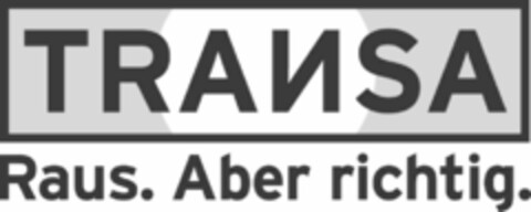 TRANSA Raus. Aber richtig. Logo (IGE, 15.08.2006)