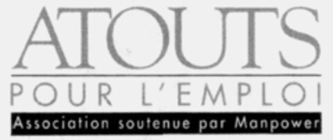 ATOUTS POUR L'EMPLOI Association soutenue... Logo (IGE, 28.03.1995)