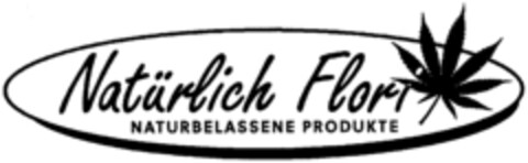 Natürlich Flori NATURBELASSENE PRODUKTE Logo (IGE, 07/28/1998)