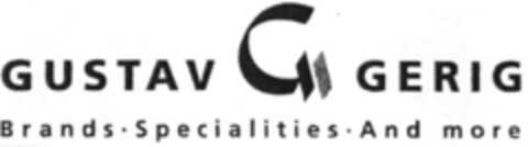 GUSTAV G GERIG Brands Specialities And more Logo (IGE, 25.04.2002)