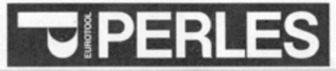 P PERLES EUROTOOL Logo (IGE, 24.01.1974)