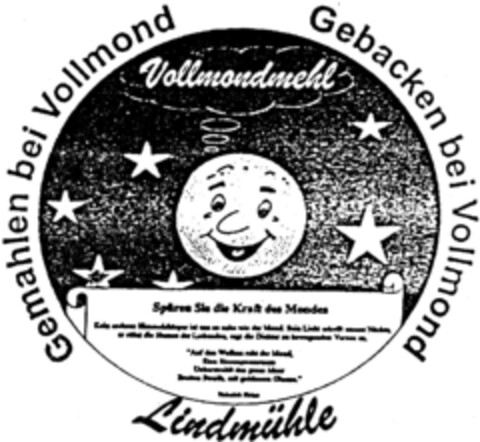 Gemahlen bei Vollmond Gebacken bei Vollmond Vollmondmehl Lindmühle Logo (IGE, 01/23/1999)