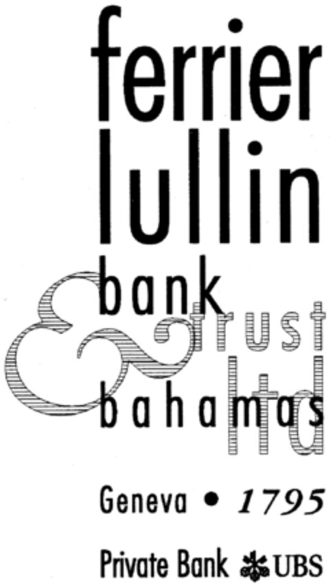 ferrier lullin bank trust ltd bahamas Geneva 1795 Private Bank UBS Logo (IGE, 10/14/1998)