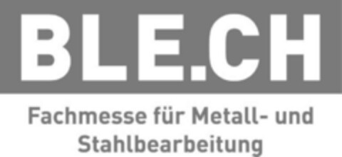 BLE.CH Fachmesse für Metall- und Stahlbearbeitung Logo (IGE, 17.03.2021)