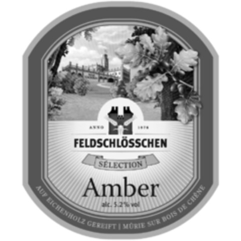 ANNO 1876 FELDSCHLÖSSCHEN SÉLECTION Amber alc. 5.2 % vol AUF EICHENHOLZ GEREIFT MÛRIE SUR BOIS DE CHÈNE Logo (IGE, 22.03.2011)