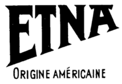 ETNA ORIGINE AMéRICAINE Logo (IGE, 25.03.1988)