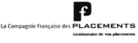 La Compagnie Française des PLACEMENTS Gestionnaire de vos placements Logo (IGE, 03/06/2001)