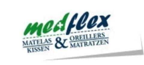 medflex MATELAS & OREILLERS KISSEN & MATRATZEN Logo (IGE, 06.08.2010)