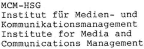 MCM-HSG Institut für Medien- und Kommunikationsmanagement Institute for Media and Communications Management Logo (IGE, 08/15/1998)