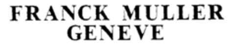 FRANCK MULLER GENEVE Logo (IGE, 21.02.1992)