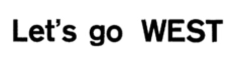 Let's go WEST Logo (IGE, 08.05.1981)