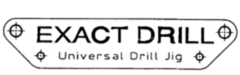 EXACT DRILL Universal Drill Jig Logo (IGE, 17.03.2001)