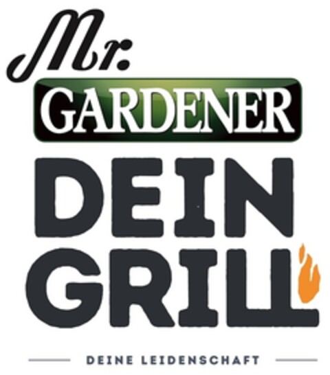 Mr. GARDENER DEIN GRILL DEINE LEIDENSCHAFT Logo (IGE, 12/06/2018)