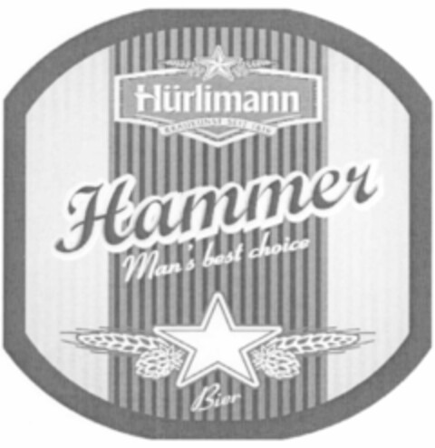 Hammer Man's best choice Bier Hürlimann BRAUKUNST SEIT 1816 Logo (IGE, 16.01.2006)