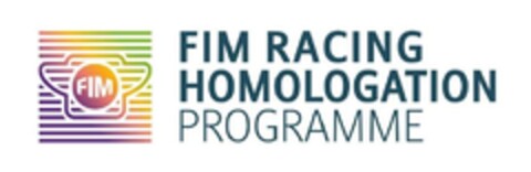 FIM FIM RACING HOMOLOGATION PROGRAMME Logo (IGE, 05.05.2020)