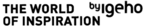 THE WORLD OF INSPIRATION by igeho Logo (IGE, 05/04/2004)