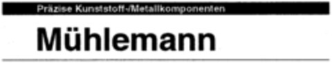 Mühlemann Präzise Kunststoff-/Metallkomponenten Logo (IGE, 10.09.1999)