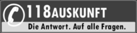 118AUSKUNFT Die Antwort. Auf alle Fragen. Logo (IGE, 03.12.2008)