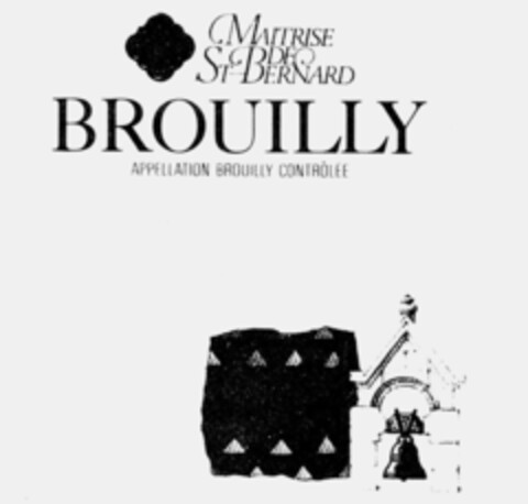 MAITRISE DE ST-BERNARD BROUILLY Logo (IGE, 29.01.1991)