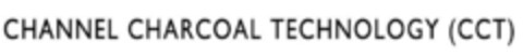 CHANNEL CHARCOAL TECHNOLOGY (CCT) Logo (IGE, 10/31/2007)