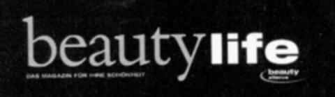 beautylife DAS MAGAZIN FÜR IHRE SCHÖNHEIT beauty alliance Logo (IGE, 31.08.2005)