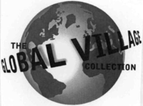 THE GLOBAL VILLAGE COLLECTION Logo (IGE, 01.02.2000)