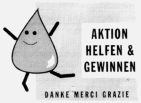 AKTION HELFEN & GEWINNEN DANKE MERCI GRAZIE Logo (IGE, 05.12.1996)