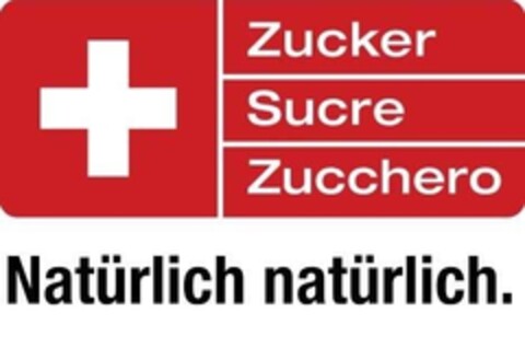 Zucker Sucre Zucchero Natürlich natürlich. Logo (IGE, 12/07/2018)